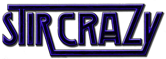 Stir Crazy